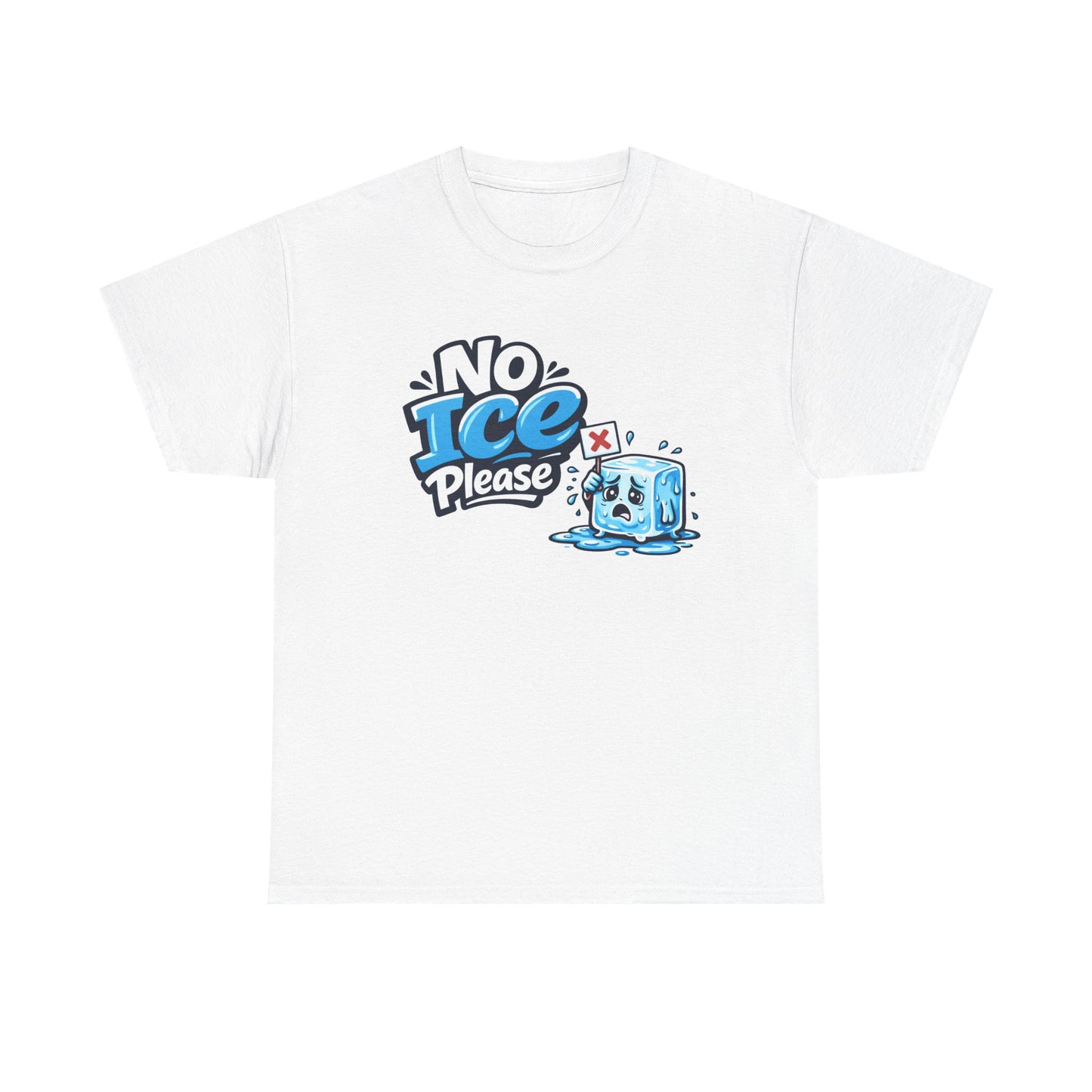 No Ice Please T-Shirt — Funny Melting Ice Cube Graphic Tee