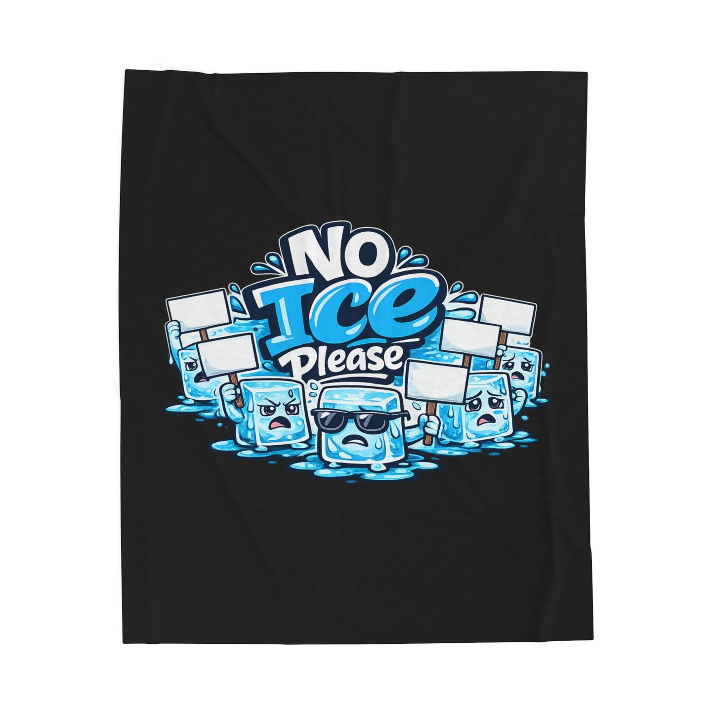 Velveteen Plush Blanket — "No Ice Please" Funny Ice Cube Graphic Throw